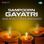 Sampoomrn Gayatri - Som Mangal Budh Brihaspati - Sujata Song Download